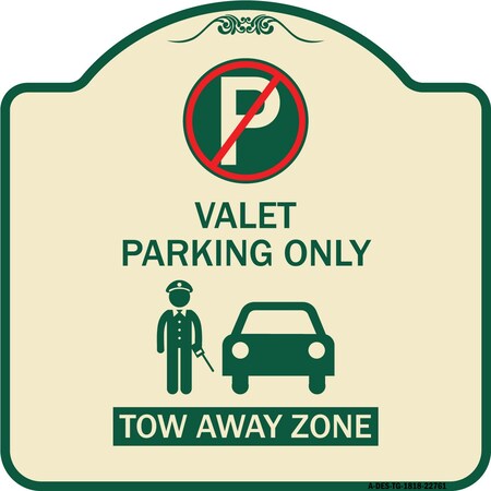 Signmission Valet Parking Tow Away Zone W/ Car Graphic Heavy-Gauge Aluminum Sign, 18" x 18", TG-1818-22761 A-DES-TG-1818-22761
